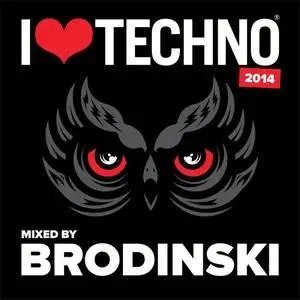 VA - I Love Techno 2014 (Mixed By Brodinski) (2014) {Music Man}
