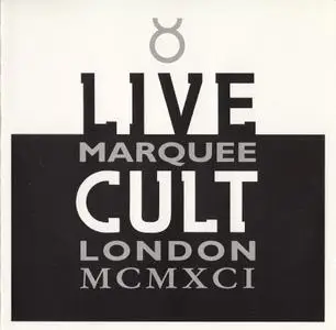 The Cult - Live Cult: Marquee London MCMXCI (1993)