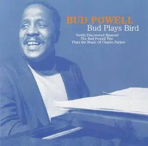 Bud Powell - Bud Plays Bird [Recorded 1957-1958] (1996) (Repost)