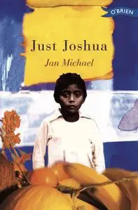 «Just Joshua» by Jan Michael