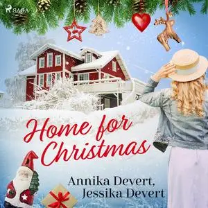 «Home for Christmas» by Annika Devert, Jessika Devert
