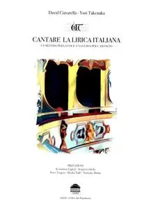 David Ciavarella, Yuri Takenaka - Cantare la lirica italiana