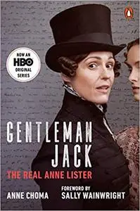 Gentleman Jack: The Real Anne Lister