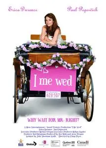 I Me Wed (2007)