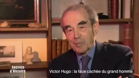 (Fr2) Secrets d'histoire - Victor Hugo, la face cachée du grand homme (2012)
