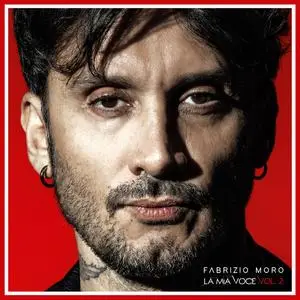Fabrizio Moro - La mia voce vol. 2 (2023)