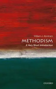 Methodism: A Very Short Introduction (Very Short Introductions)