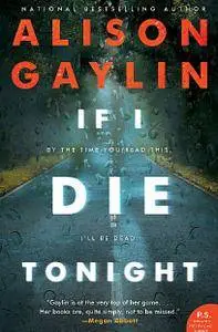 If I Die Tonight: A Novel