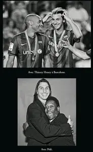 Zlatan Ibrahimovic, David Lagercrantz, "Moi, Zlatan Ibrahimovic"