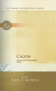 Calvin: Institutes of the Christian Religion (2-Volume Set)