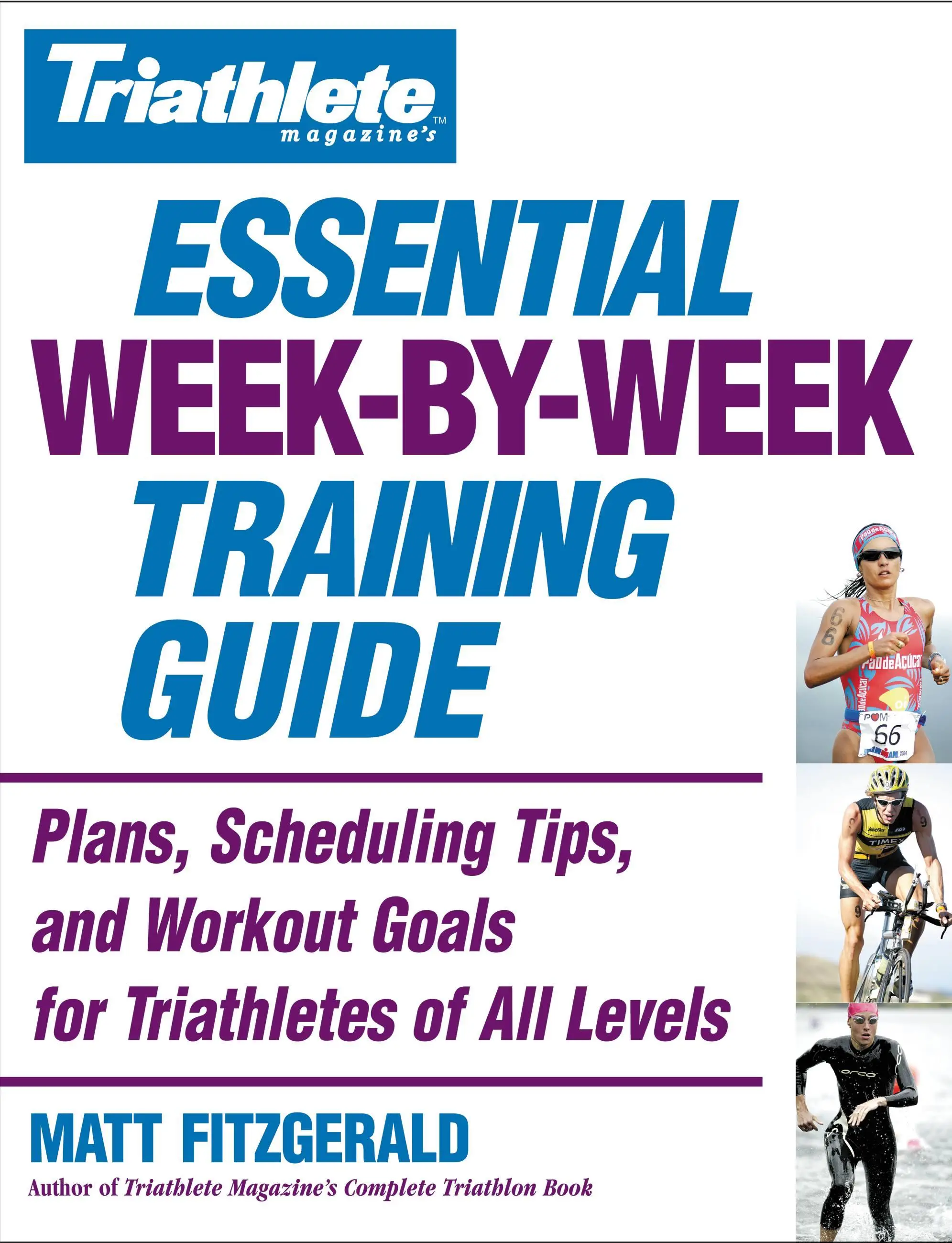 Triathlete Magazine's Essential Week-by-Week Training Guide / AvaxHome