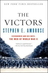 «The Victors» by Stephen E. Ambrose