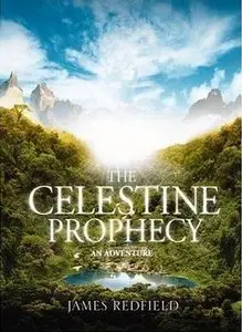 celestine prophesy - James Redfield