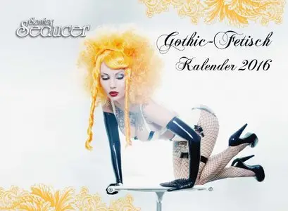 Gothic Fetisch Kalender 2016 