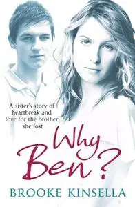 «Why Ben?» by Brooke Kinsella