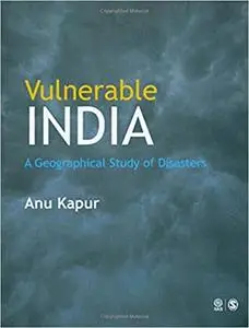 Vulnerable India: A Geographical Study of Disasters