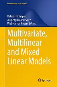 Multivariate, Multilinear and Mixed Linear Models