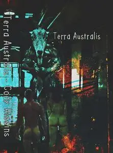 «Terra Australis» by Cody Higgins