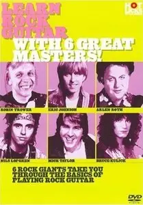 Learn Rock Guitar With 6 Great Masters! [repost]