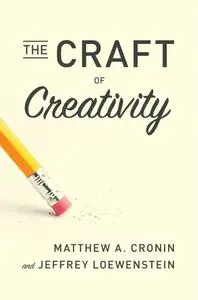 The Craft of Creativity