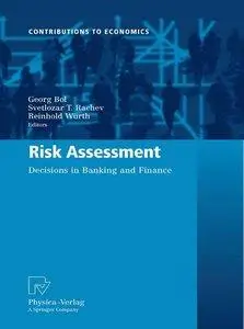 Risk Assessment: Decisions in Banking and Finance (repost)