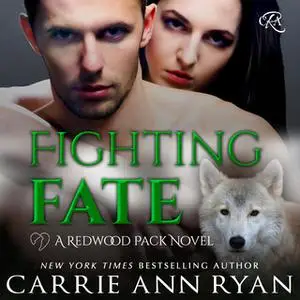 «Fighting Fate» by Carrie Ann Ryan