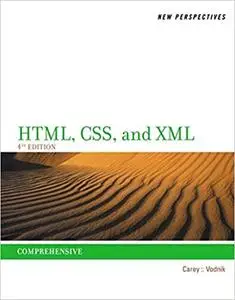 New Perspectives on HTML, CSS, and XML, Comprehensive (Repost)