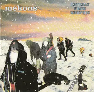 The Mekons - Retreat From Memphis (1994) [Reuploaded]