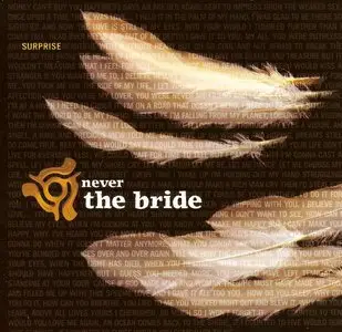 Never The Bride - Surprise (2002)