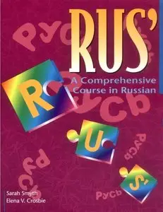 RUS': A Comprehensive Course in Russian [Repost]