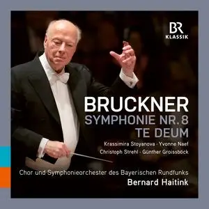Bavarian Radio Symphony Orchestra & Chor & Bernard Haitink - Bruckner: Te Deum (2023) [Official Digital Download]