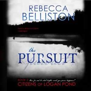 «The Pursuit» by Rebecca Belliston