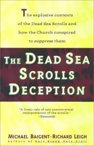 Dead Sea Scrolls Deception, 1993-04  { Repost }