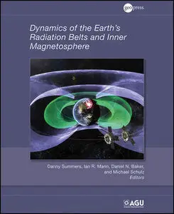 Dynamics of the Earth's Radiation Belts and Inner Magnetosphere (Geophysical Monograph Series)