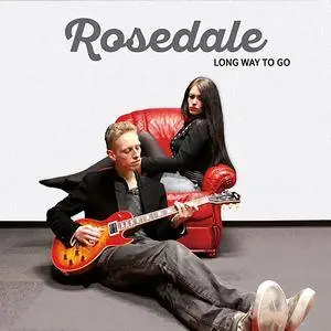 Rosedale - Long Way To Go (2017)