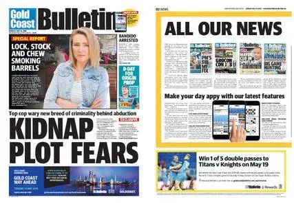 The Gold Coast Bulletin – May 14, 2018