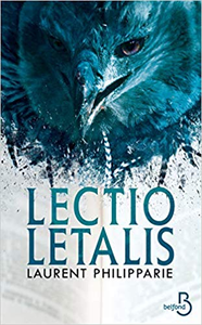 Lectio Letalis - Laurent PHILIPPARIE