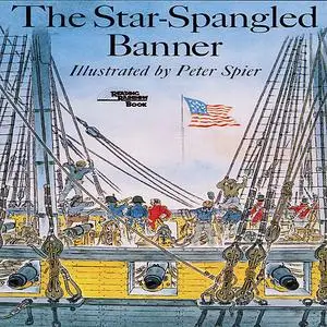 «Star-Spangled Banner, The» by Peter Spier