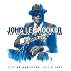 John Lee Hooker - Live At Montreux 1983 & 1990 (2020)