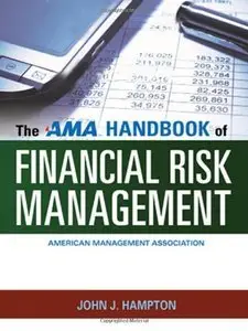 The AMA Handbook of Financial Risk Management (repost)