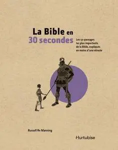 Russell Re Manning, "La Bible en 30 secondes"