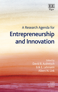 A Research Agenda for Entrepreneurship and Innovation