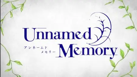 Unnamed Memory - S01E03