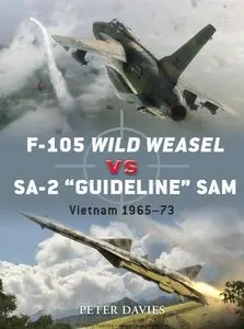 F-105 Wild Weasel vs SA-2 'Guideline' SAM: Vietnam 1965-73 (Duel 35) (Repost)