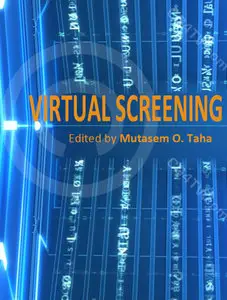 "Virtual Screening" ed. by Mutasem O. Taha