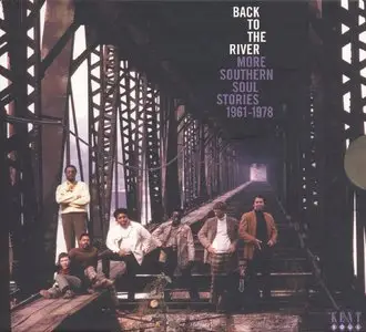Various Artists - Back to the River: More Southern Soul Stories 1961-1978 (2015)