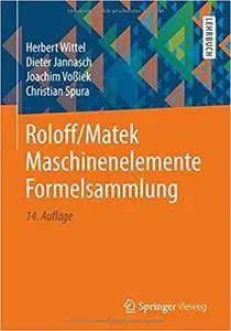 Roloff/Matek Maschinenelemente Formelsammlung [Repost]