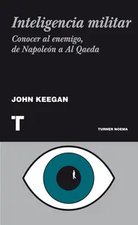 «Inteligencia militar» by John Keegan