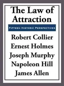 «The Law of Attraction» by Napoleon Hill