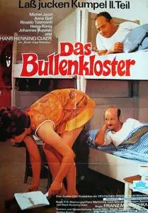 Laß jucken Kumpel 2. Teil: Das Bullenkloster (1973)